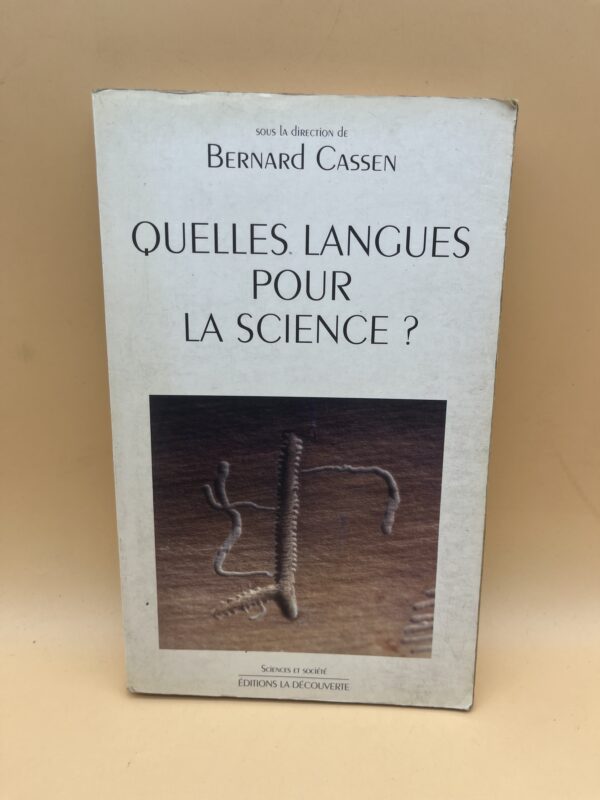 Un ouvrage collectif sur les langues utilisées dans la recherche scientifique et les enjeux culturels de la communication scientifique internationale.