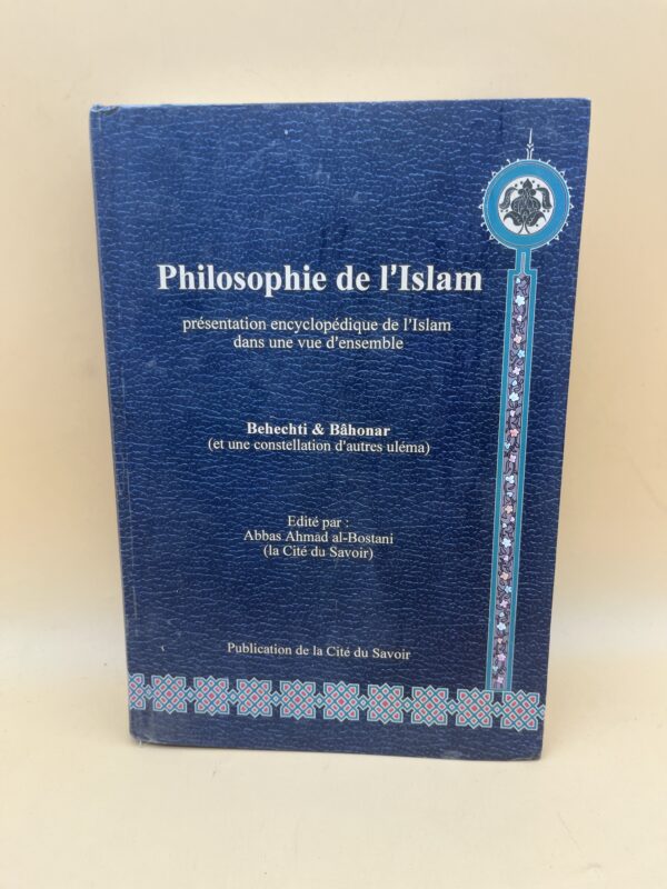 Philosophie de l’Islam – Présentation encyclopédique de l’Islam