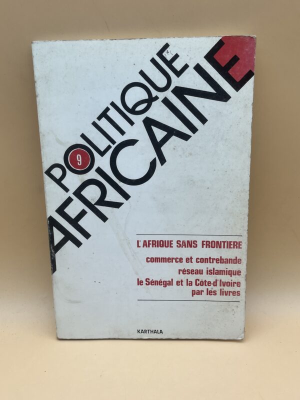 Politique Africaine N°9 – Afrique sans frontière