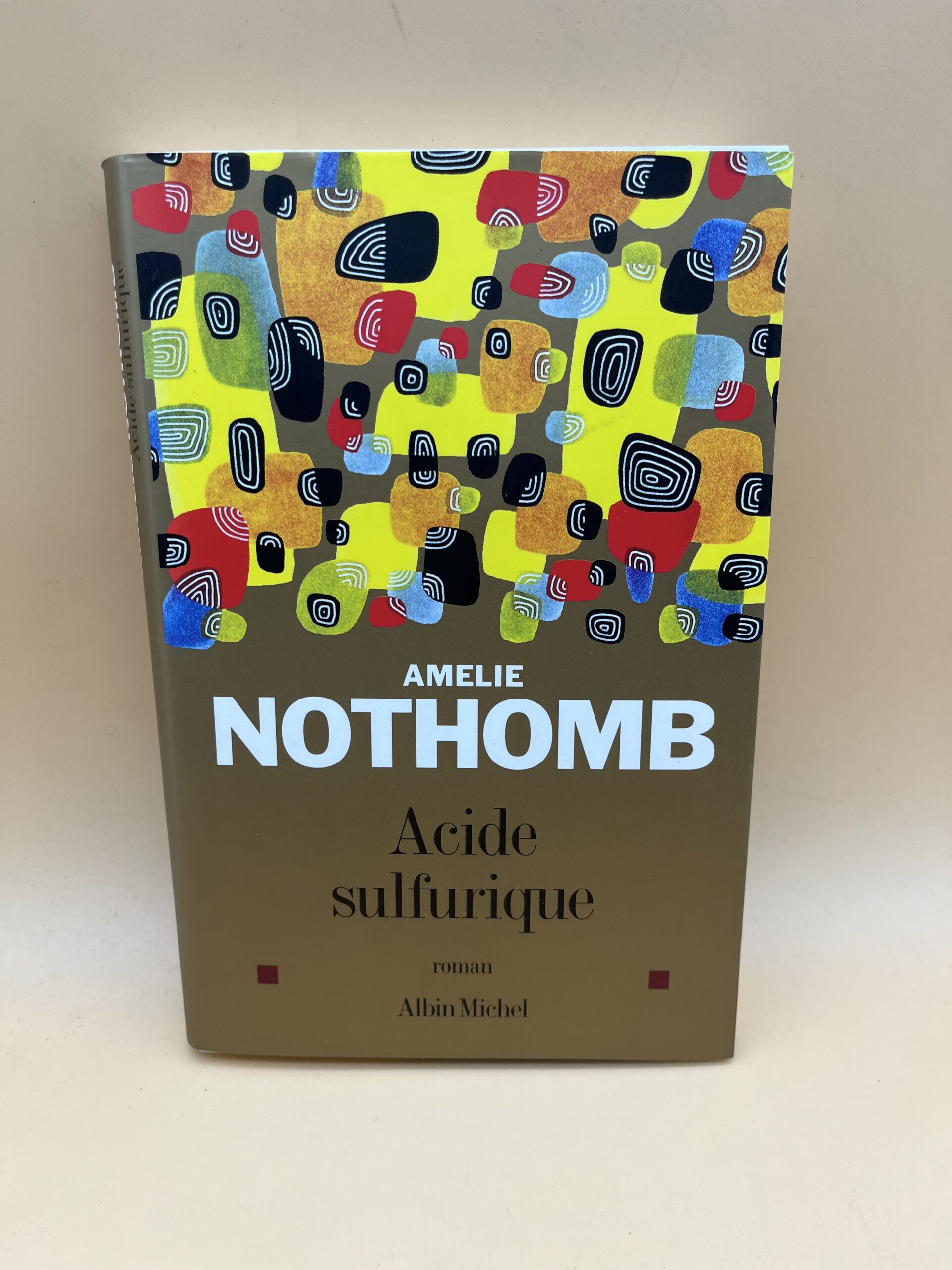 Acide sulfurique – Roman dystopique et critique sociale d’Amélie Nothomb Acide sulfurique – Roman dystopique et critique sociale d’Amélie Nothomb