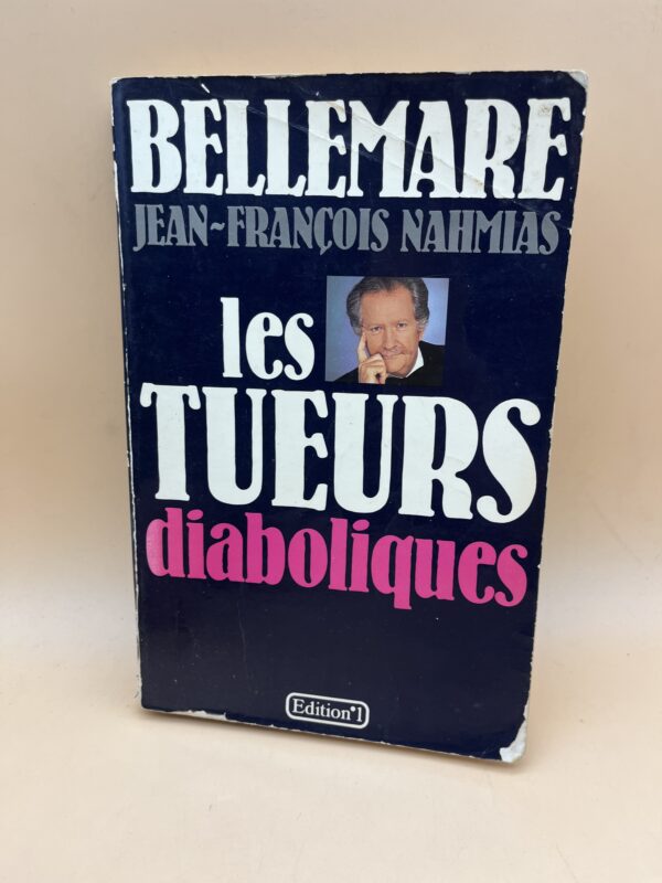 Les tueurs diaboliques – Roman policier et enquêtes criminelles de Jean-François Nahmias