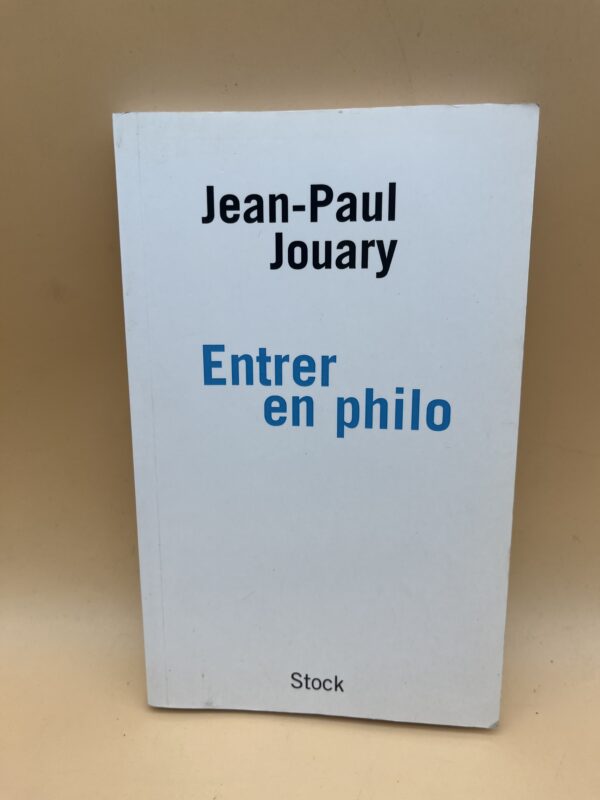 Entrer en philo : initiation accessible à la philosophie pour débutants