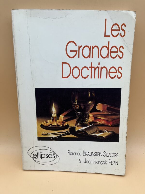Les Grandes Doctrines : panorama complet des courants philosophiques et des idées majeures