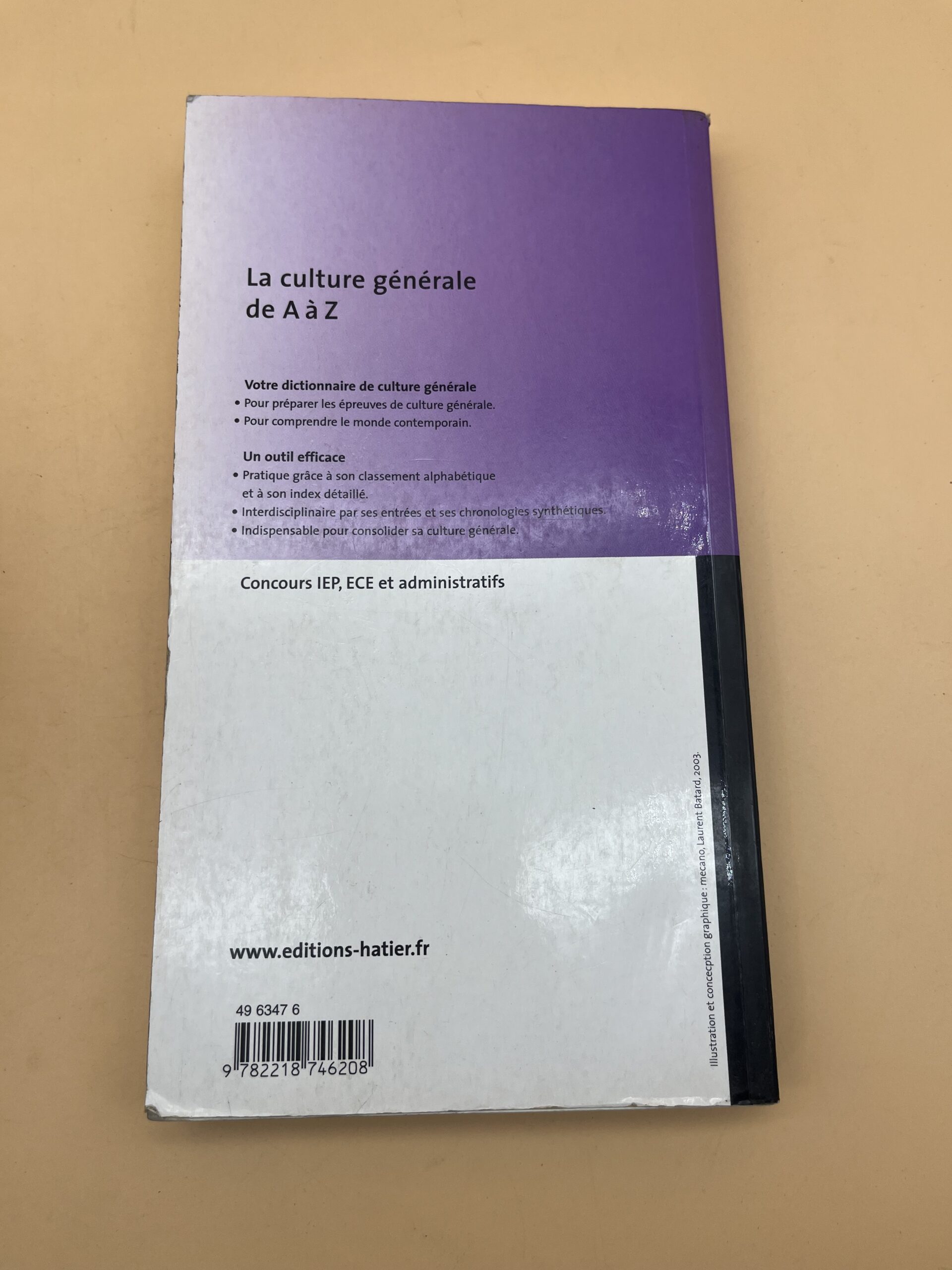 Culture générale de A à Z : guide complet pour enrichir ses connaissances et réussir les concours Culture générale de A à Z : guide complet pour enrichir ses connaissances et réussir les concours