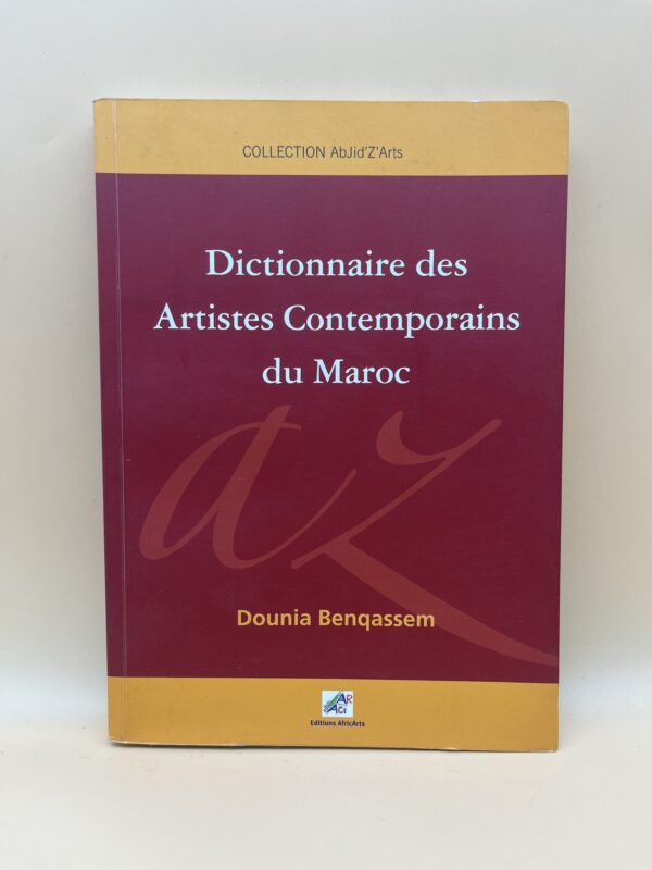 Dictionnaire des artistes contemporains du Maroc