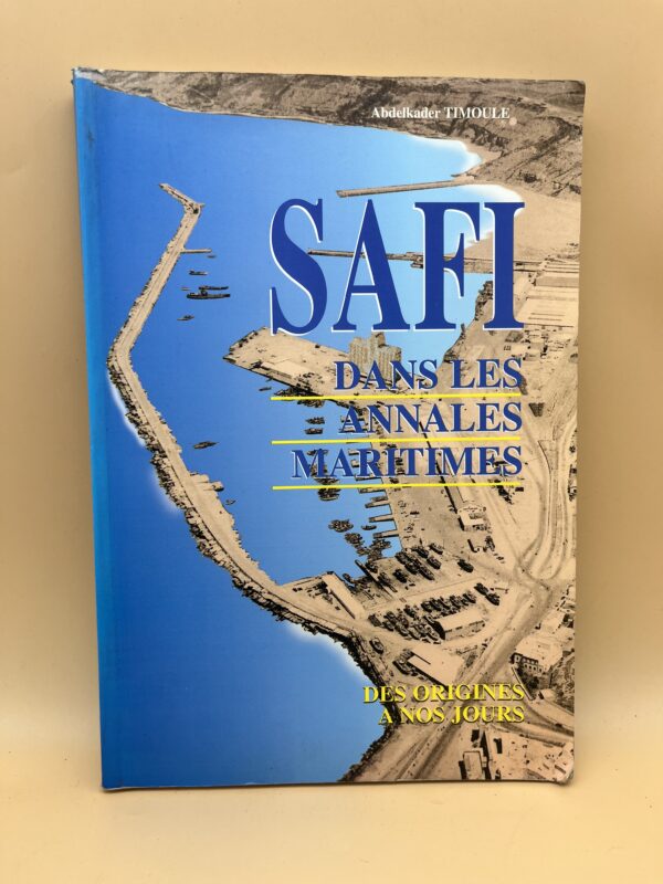 Safi dans les annales maritimes – Des origines à nos jours