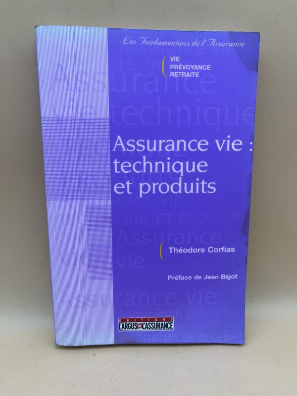 Assurance vie : technique et produits