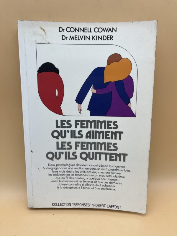 Les femmes qu’ils aiment, les femmes qu’ils quittent