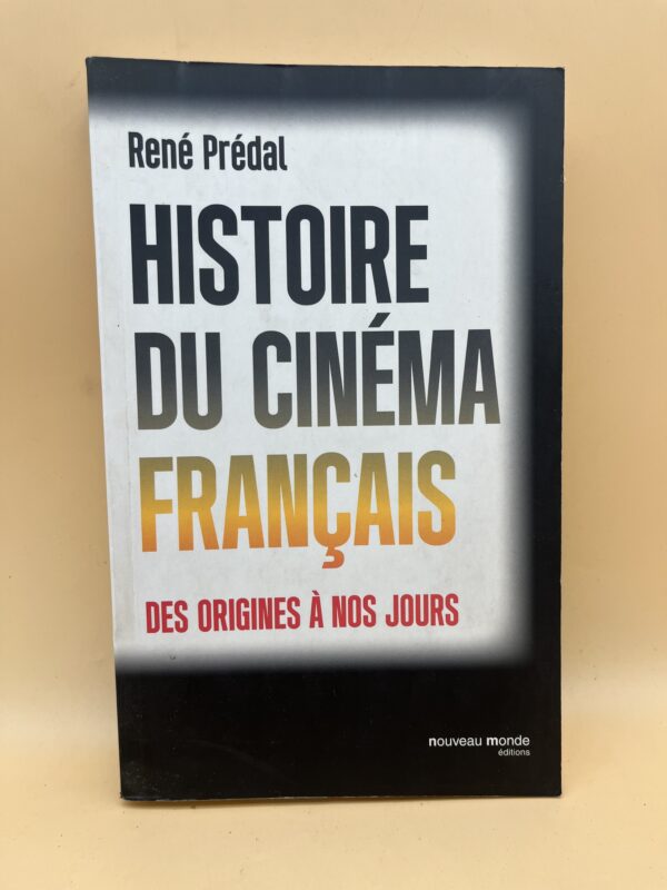 Découvrez Histoire du cinéma français de René Prédal, un ouvrage consacré à l’évolution du cinéma français, de ses origines à l’époque contemporaine.