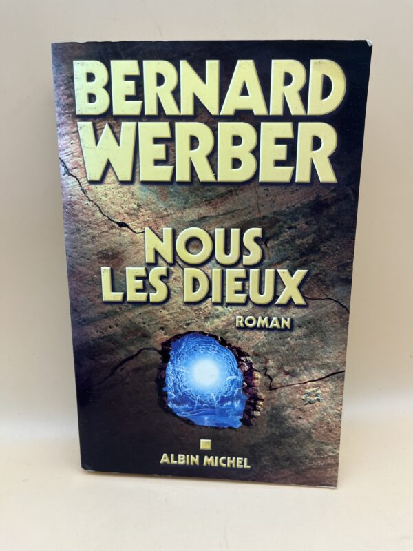 9. Nous les dieux — Bernard Werber