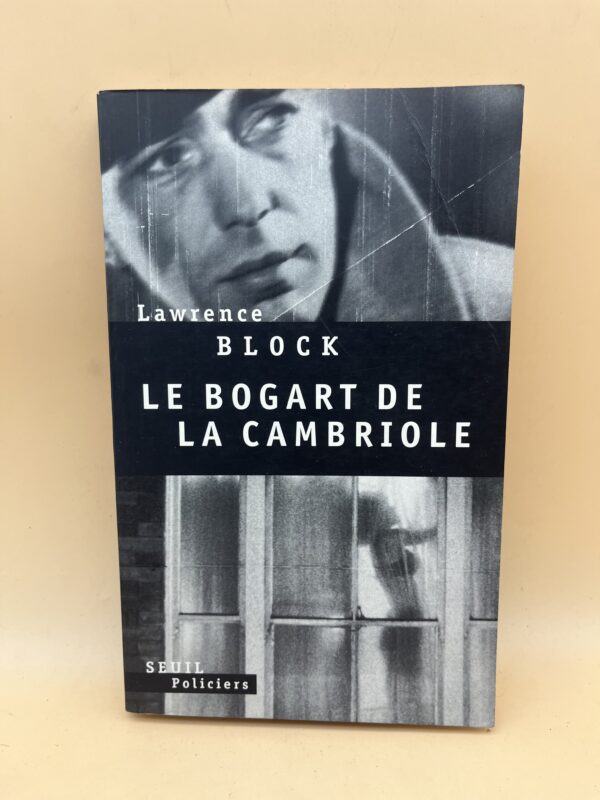 Plongez dans Le Bogart de la cambriole de Lawrence Block, un roman policier mêlant enquête, cambriolage et suspense.