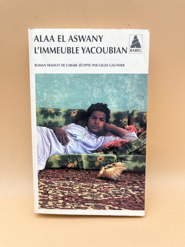 10. Alaa El Aswany — L’Immeuble Yacoubian