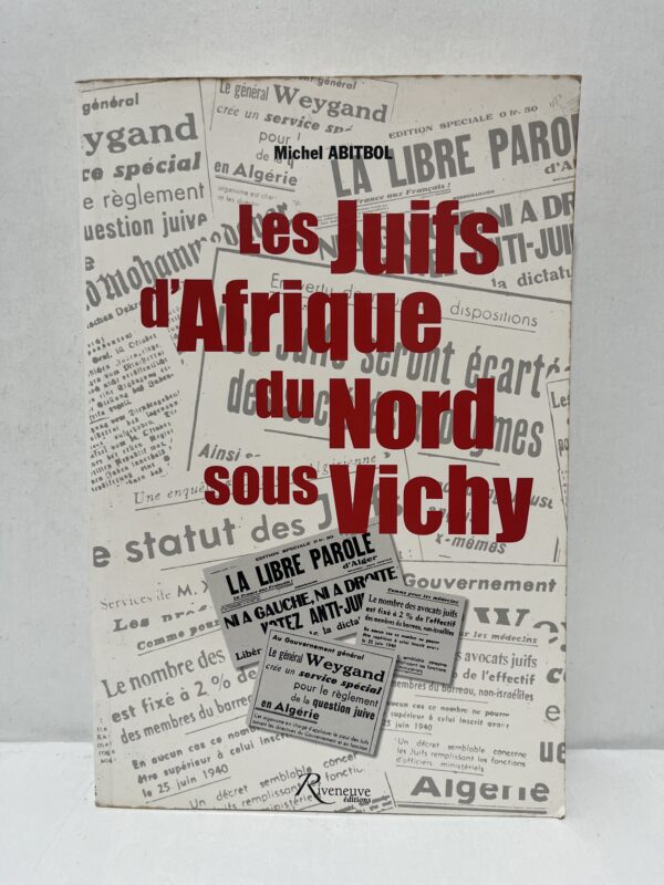 Les Juifs d’Afrique du Nord sous Vichy