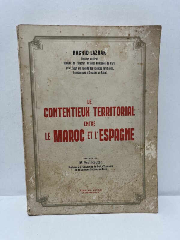 Le Contentieux territorial entre le Maroc et l’Espagne