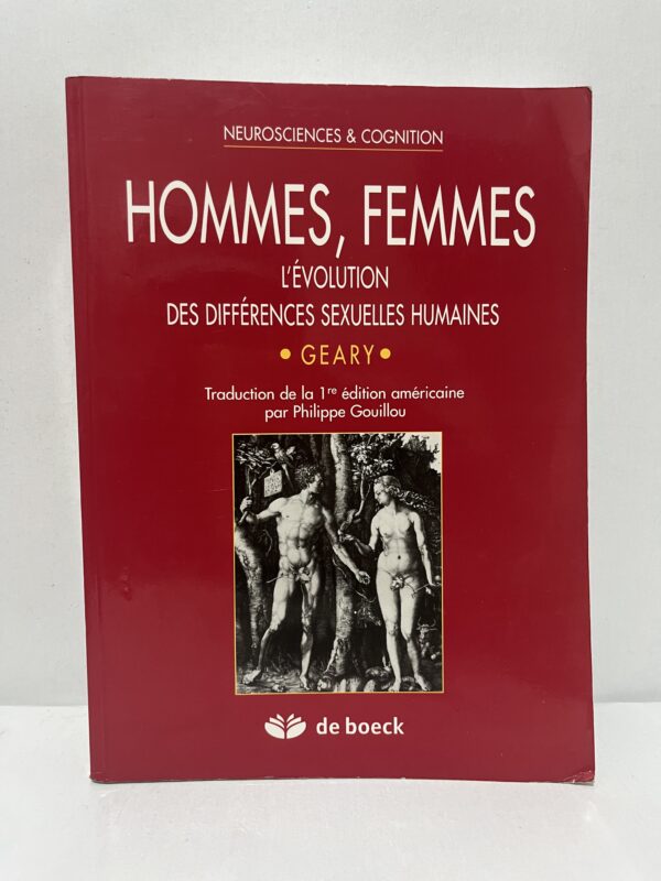 Hommes, femmes : L’évolution des différences sexuelles humaines