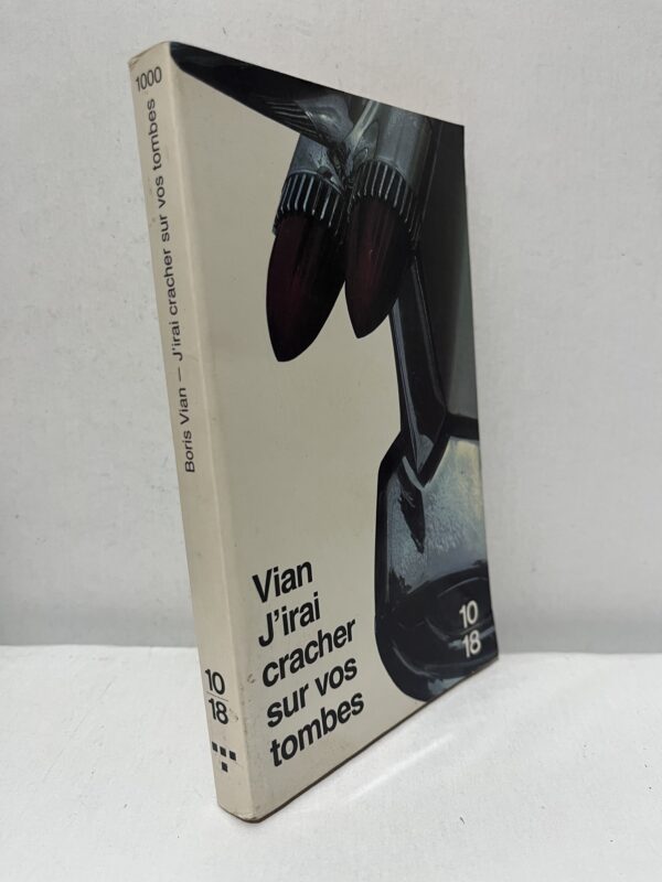 J’irai cracher sur vos tombes