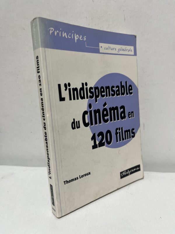 L’indispensable du cinéma en 120 films