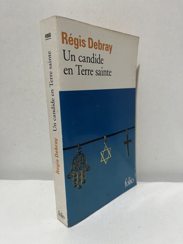 Un candide en Terre sainte