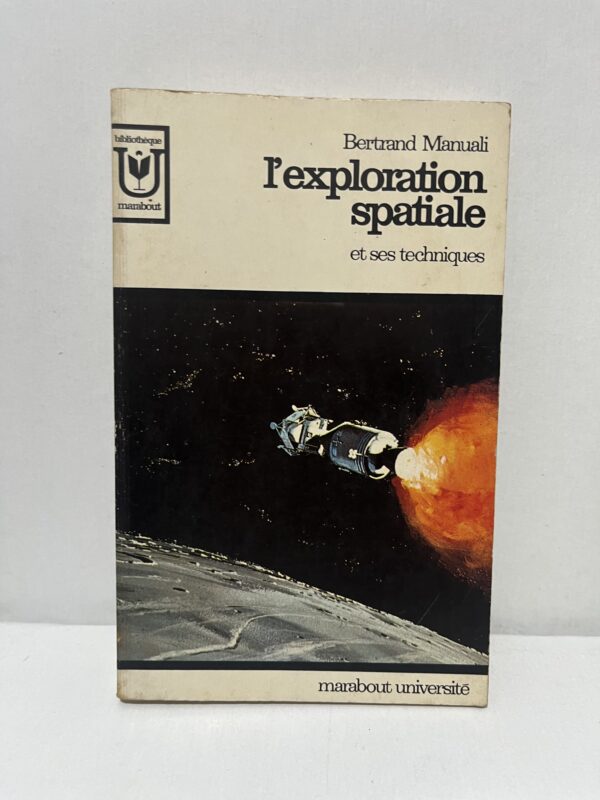 L’Exploration spatiale et ses techniques