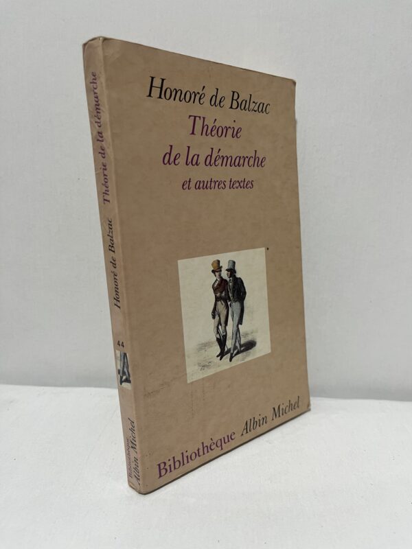 Théorie de la démarche et autres textes