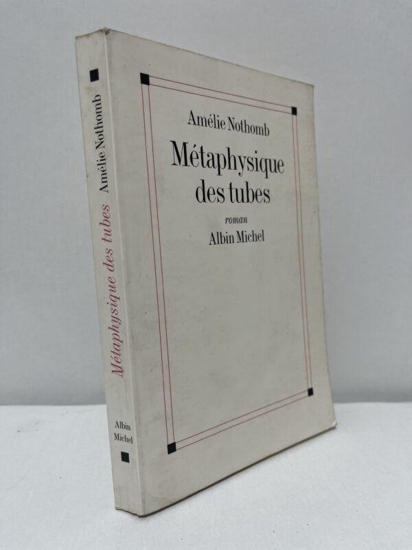 Métaphysique des tubes