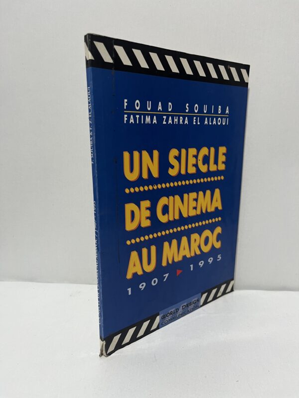 Un siècle de cinéma au Maroc : 1907-1995