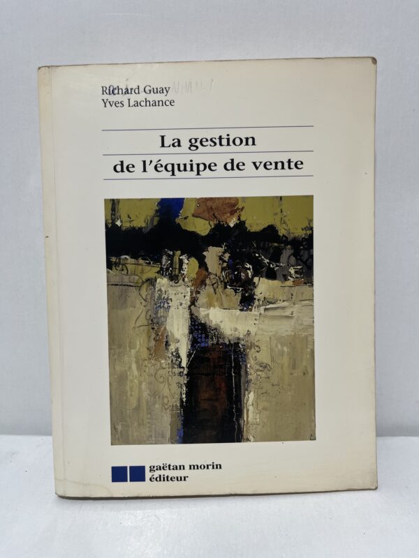 La gestion de l’équipe de vente