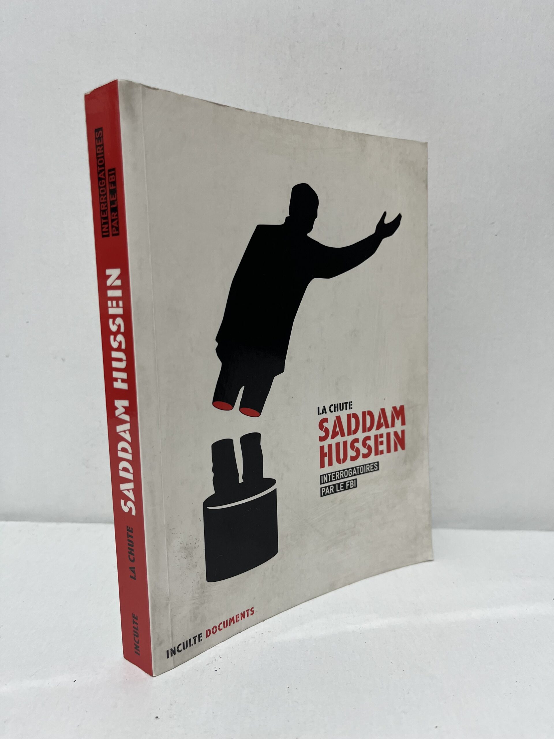 IMG_2939La Chute : Saddam Hussein — Interrogatoires par le FBI La Chute : Saddam Hussein — Interrogatoires par le FBI