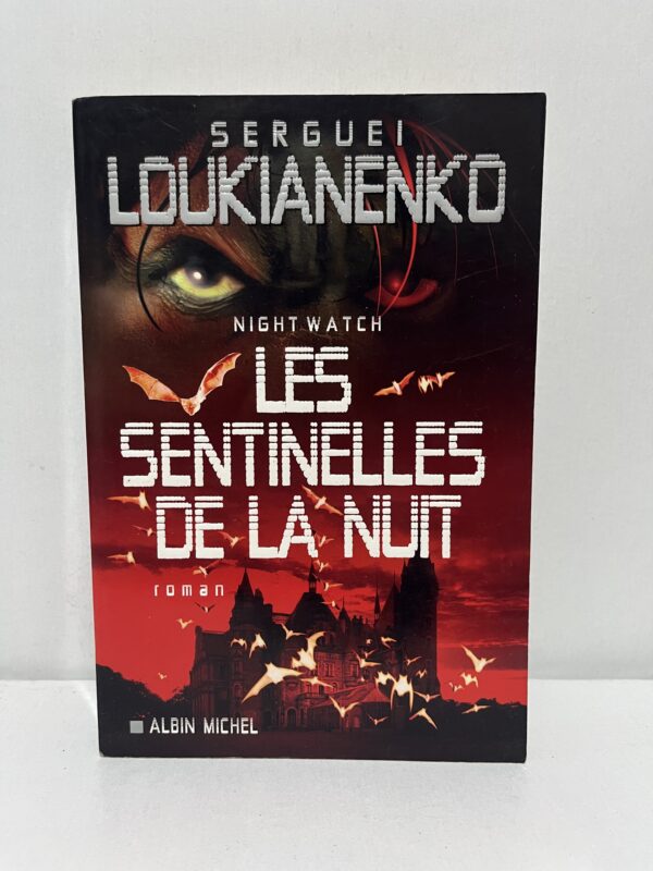 Les Sentinelles de la nuit (Night Watch)