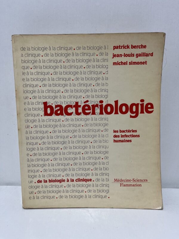 Bactériologie : Les bactéries des infections humaines