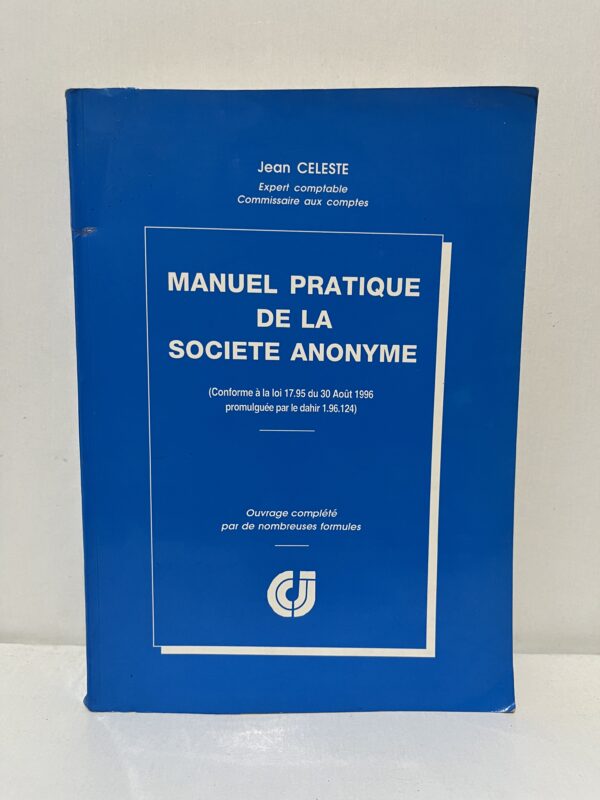 Manuel pratique de la société anonyme