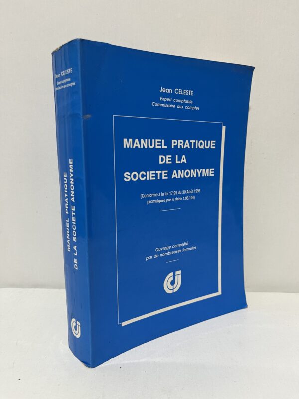 Manuel pratique de la société anonyme