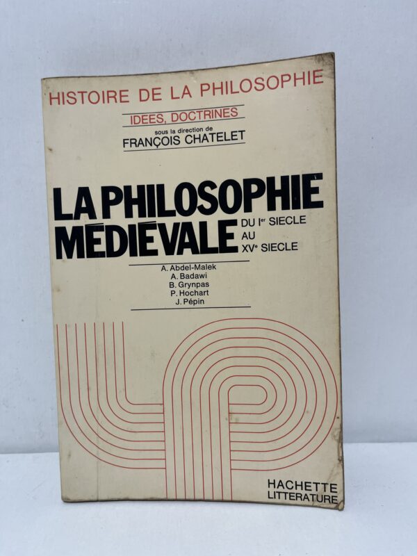 La Philosophie médiévale : Du Ier siècle au XVe siècle