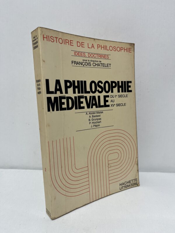 La Philosophie médiévale : Du Ier siècle au XVe siècle