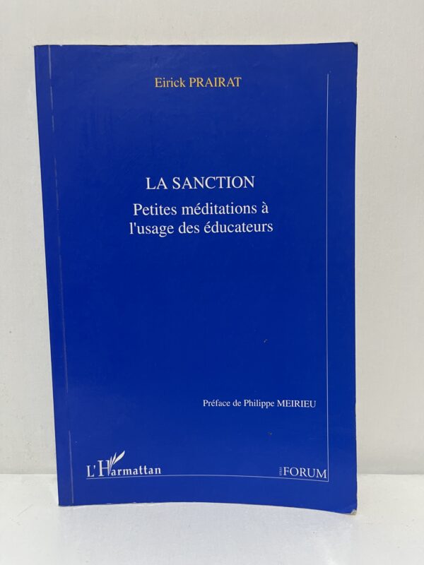La Sanction : Petites méditations à l’usage des éducateurs