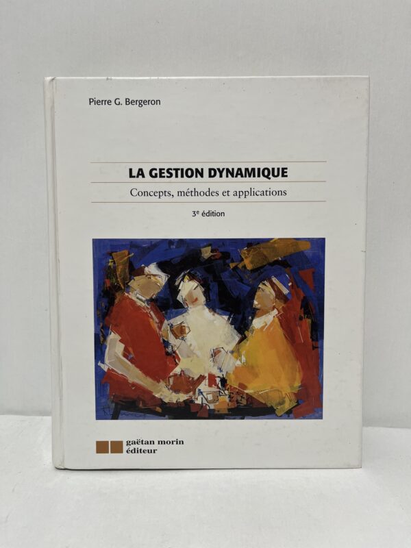 La Gestion dynamique : Concepts, méthodes et applications