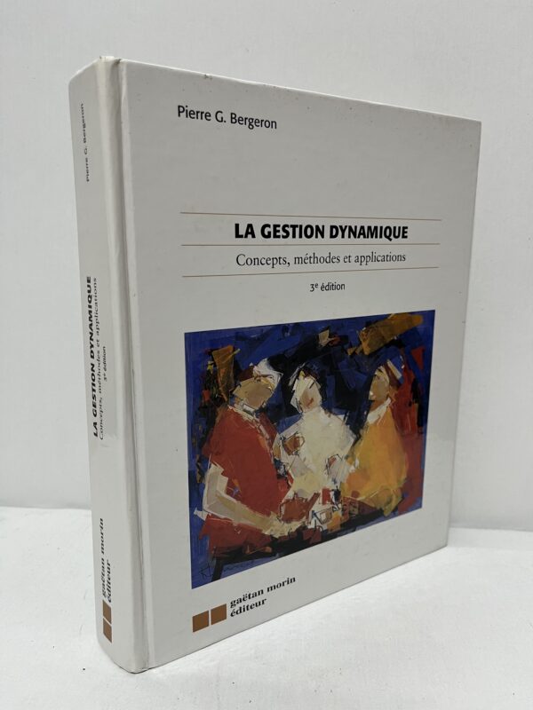 La Gestion dynamique : Concepts, méthodes et applications