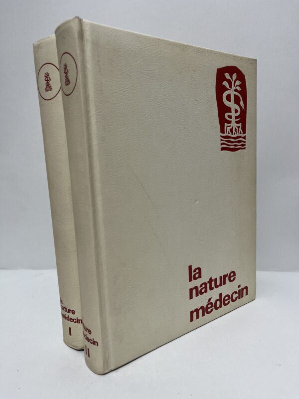 La Nature médecin, tomes I et II