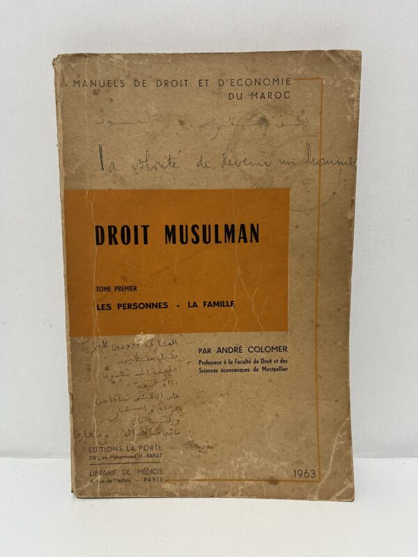 Droit musulman, tome premier : Les personnes, la famille