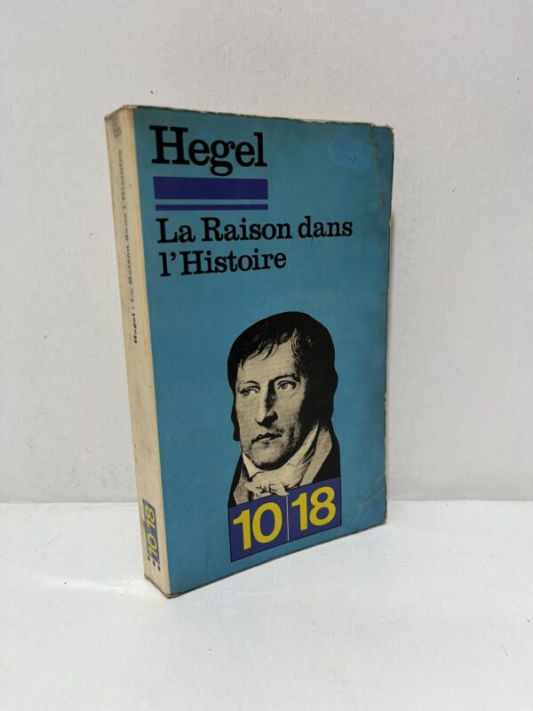 La Raison dans l’Histoire : Introduction à la philosophie de l’histoire