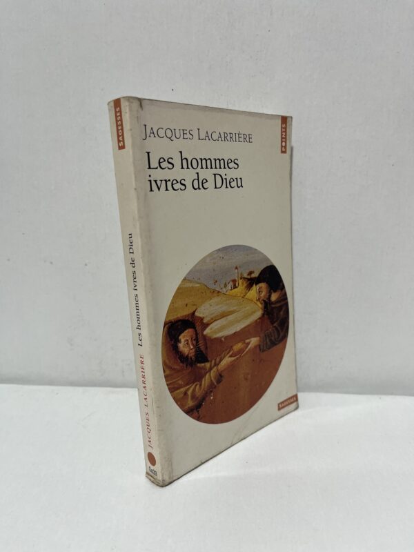 Les hommes ivres de Dieu