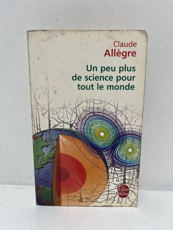 Un peu plus de science pour tout le monde